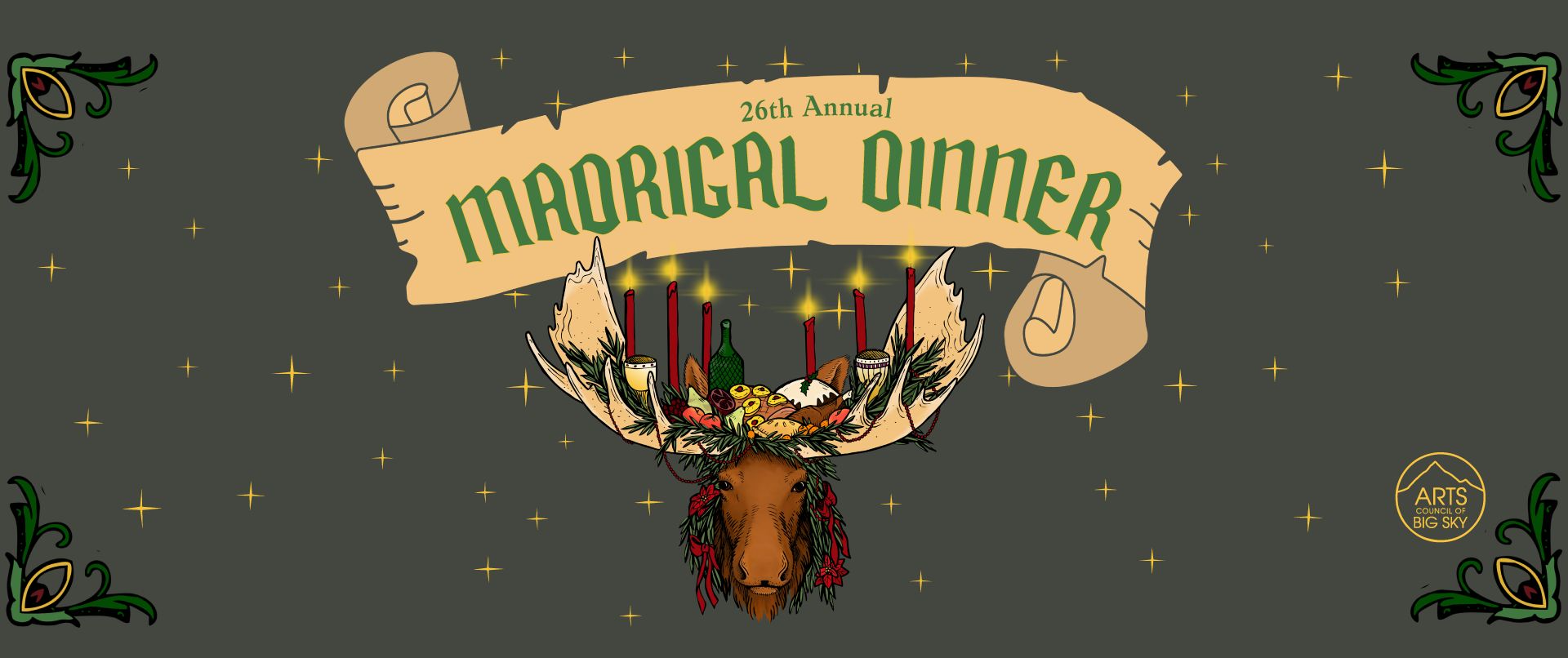 Graphic of a bull moose with candles and food items in it's antlers. Text reads, 26th Annual Madrigal Dinner.